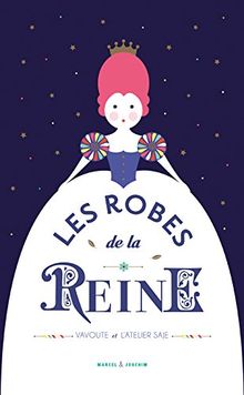 Livres - Les robes de la Reine