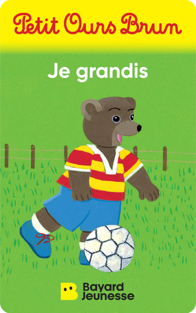 Petit Ours Brun - Je grandis