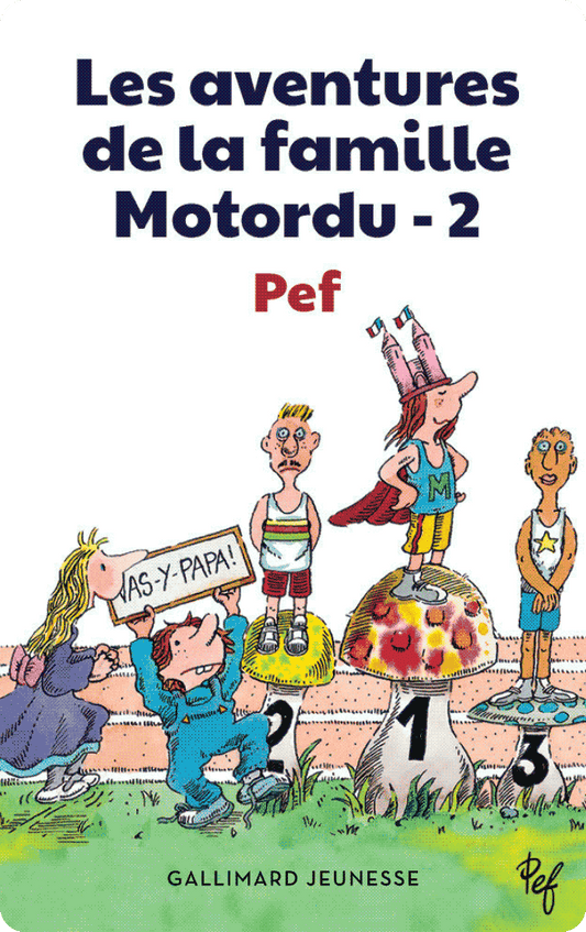 Les aventures de la famille Motordu (tome 2)