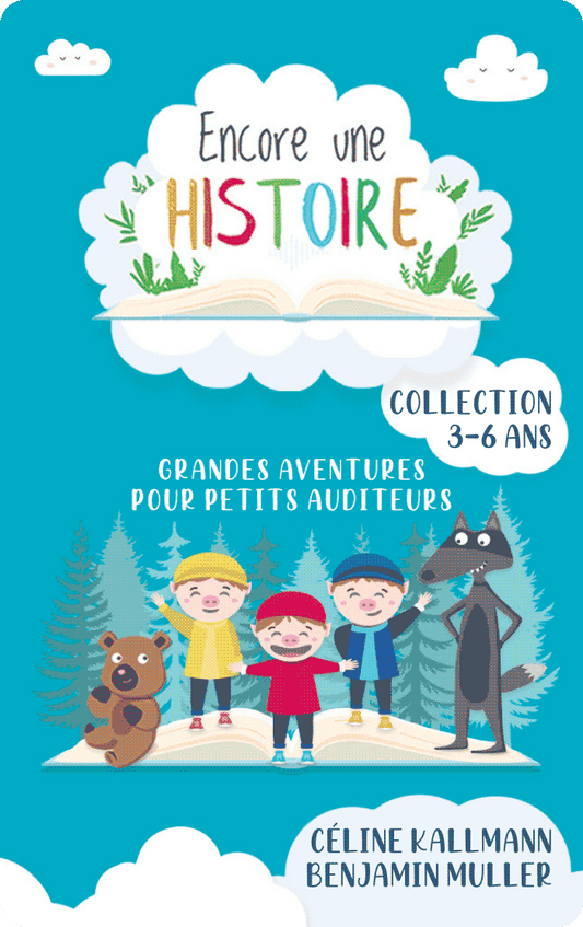 Encore une histoire : grandes aventures pour petits auditeurs