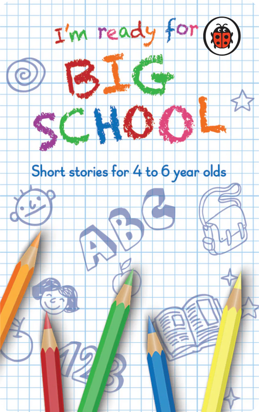 I'm Ready for Big School